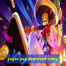 jogos psp download roms